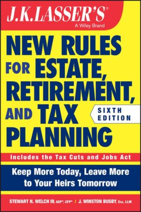 cover image from the book "New Rules for Estate, Retirement, and Tax Planning" by J.K. Lasser